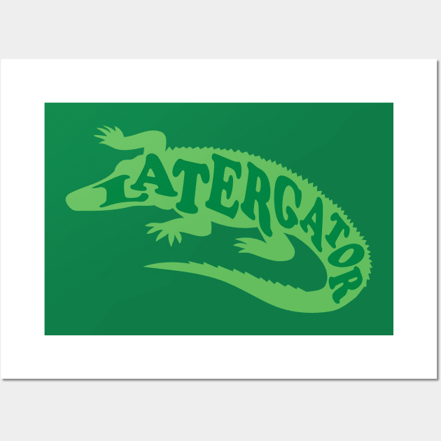 Later Gator Wall Art by oddmatter